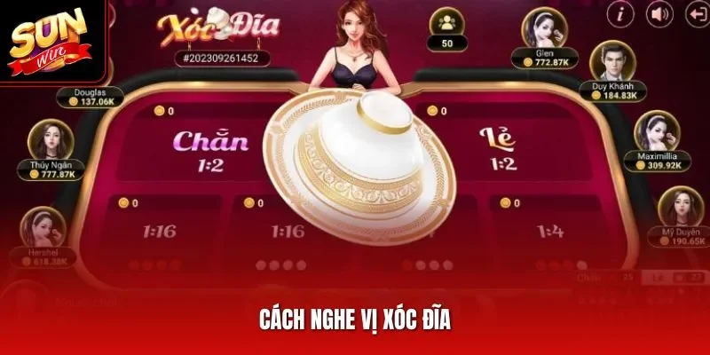 Cách nghe vị xóc đĩa