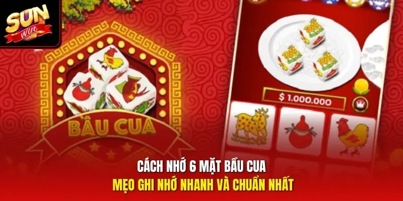 cách nhớ 6 mặt bầu cua